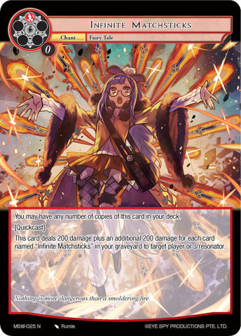 Infinite Matchsticks (MSW-025) [The Magic Stone War - Zero]